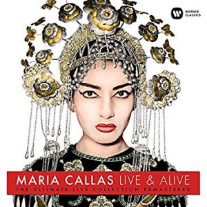 Maria Callas, Live & Alive