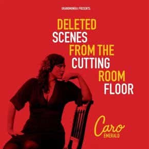Caro_Emerald_Deleted_Scenes_From_The_Cutting_Room_Floor