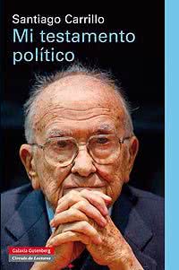mi_testamento_politico_santiago_carrillo
