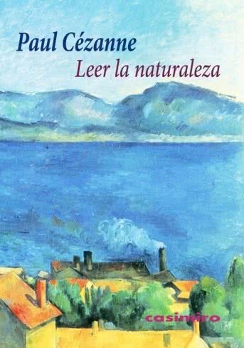 Paul Cézanne. Leer la naturaleza