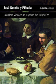 la mala vida en la espana de felipe iv