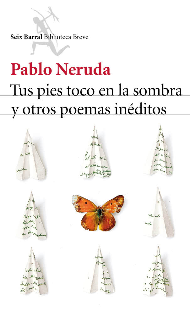 Poemas inéditos Pablo Neruda