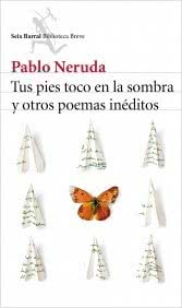 tus-pies-toco-en-la-sombra-y-otros-poemas-ineditos_9788432224232