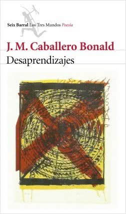 portada_desaprendizajes_j-m-caballero-bonald_201501081654