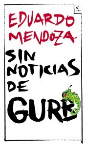 portada_sin-noticias-de-gurb-ed-conmemorativa_eduardo-mendoza_201505261014